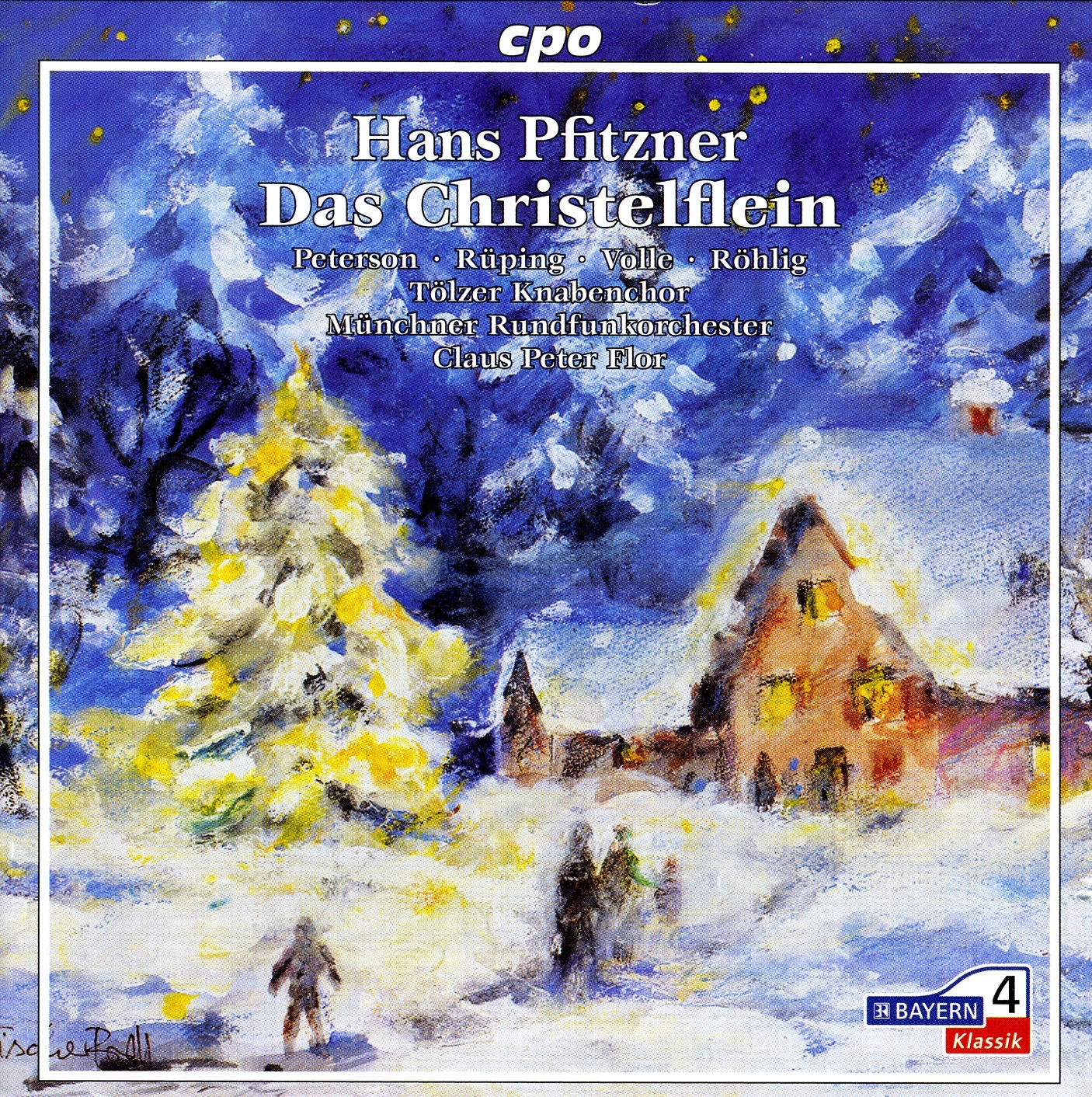 Pfitzner, H.: Christ-Elflein (Das) [Opera] by Michael Volle, Marlis Petersen, Friedemann Rohlig, Richard Salter, Munich Radio Orchestra, Christian Bauer, Claus Peter Flor, Andreas Horl, Tölzer Boys Choir, Martina Rüping, Kevin Connors & Andrea Sokol album cover