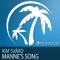 Manne's Song (Kim's Emotional Mix) - Kim Svärd lyrics