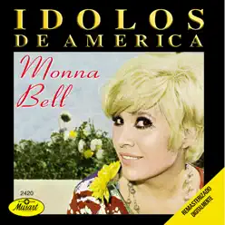 Idolos de America - Monna Bell Idolos de America - Monna Bell