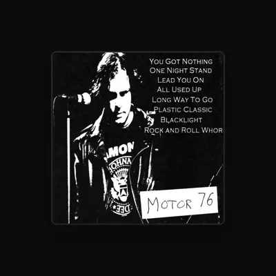 Listen to Motor 76, watch music videos, read bio, see tour dates & more!