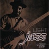 Light Jazz, 2008