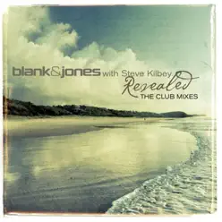 Revealed - the Club Mixes - Blank & Jones Revealed - the Club Mixes - Blank & Jones
