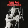Iggy Pop - I Wanna Be Your Dog (Fast Version) [Outtake]