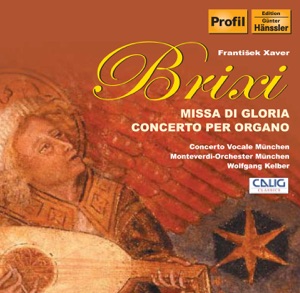 Brixi: Missa di gloria - Organ Concerto No. 1