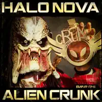 Alien Crunk — Halo Nova
