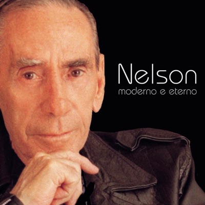 Nelson, Moderno e Eterno