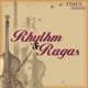 Rhythm Ragas
