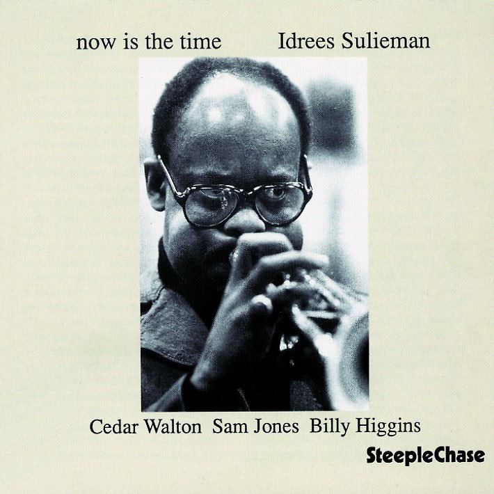 Now Is the Time by Idrees Sulieman album cover