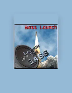 Listen to Bass Launch, watch music videos, read bio, see tour dates & more!