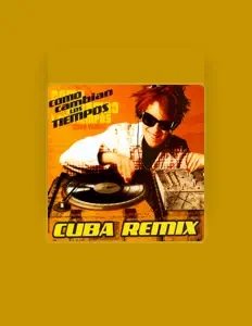 Poslechněte si interpreta Cuba Remix, sledujte hudební videa, přečtěte si životopis, podívejte se na data turné a další informace.