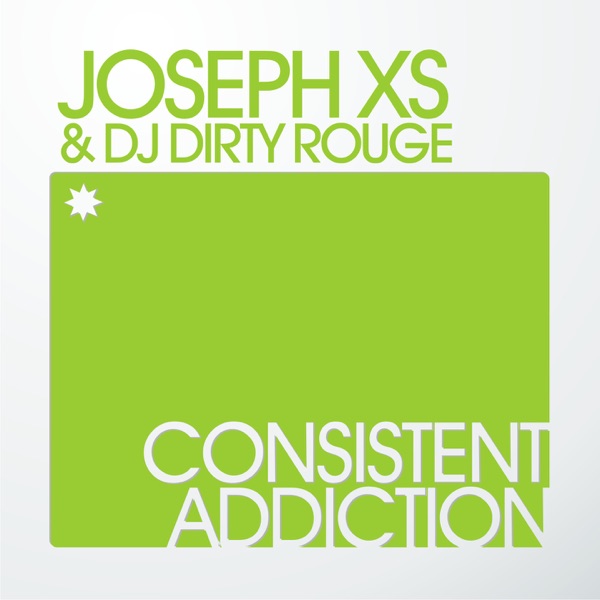 Consistent Addiction (Original Mix) - Single