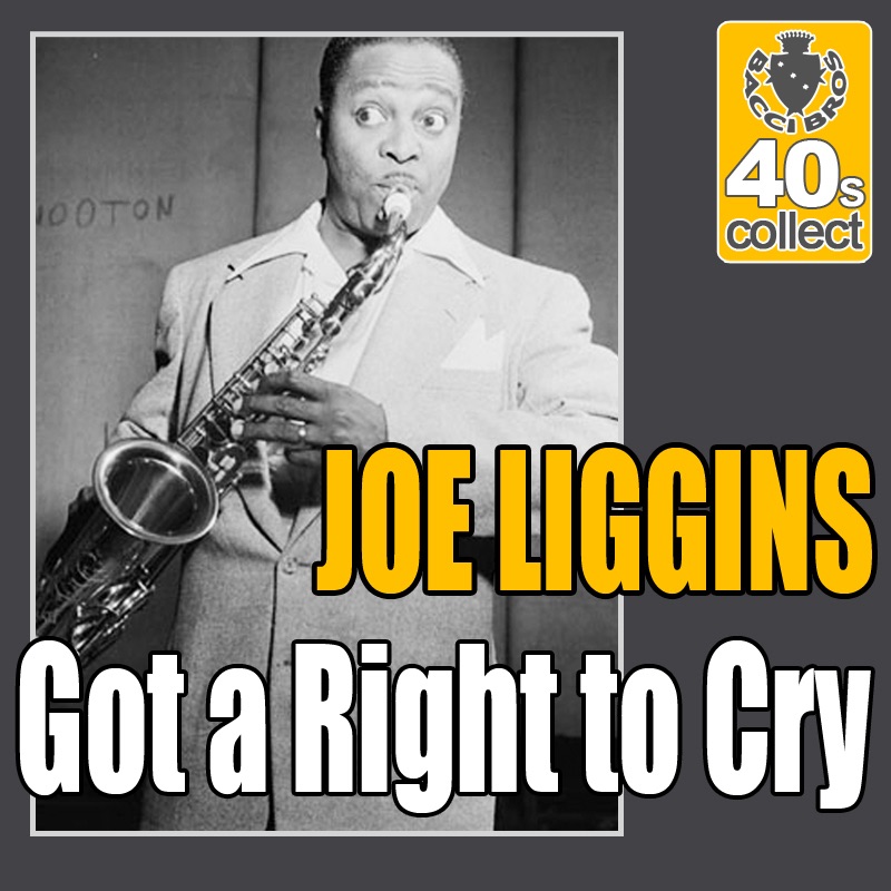 Обложка альбома «Got a Right to Cry (Remastered) - Single» — Joe Liggins