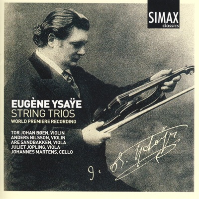 Ysaÿe: String Trios