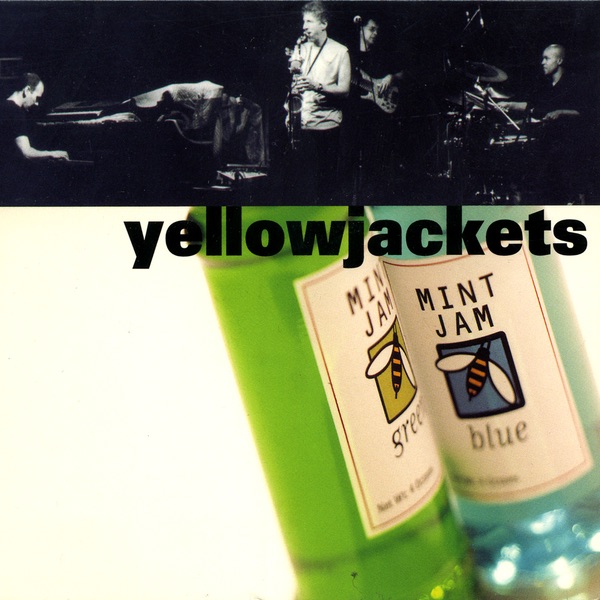 Обложка альбома «Mint Jam» — Yellowjackets