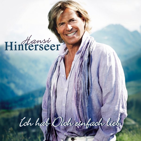 Обложка альбома «Ich hab Dich einfach lieb» — Hansi Hinterseer