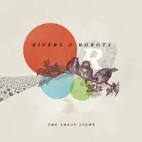 Forever Faithful — Rivers & Robots