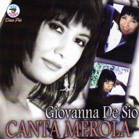 Canta Merola - Giovanna De Sio