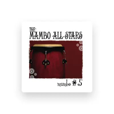 Listen to Mambo All Stars, watch music videos, read bio, see tour dates & more!