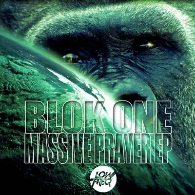 Listen to Massive Prayer - Single by Blok One