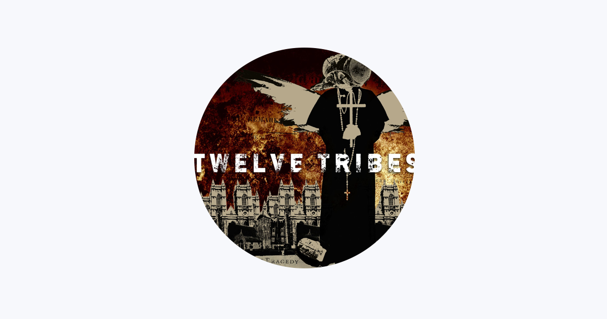 ‎Twelve Tribes on Apple Music