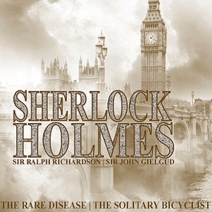 Sherlock Holmes: The Rare Disease and the Solitary Bicyclist
