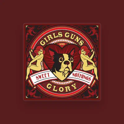 Listen to Girls Guns & Glory, watch music videos, read bio, see tour dates & more!