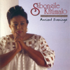 Ancient Evening - Sibongile Khumalo