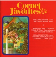 Cornet Favorites - William Bolcom & Gerard Schwarz