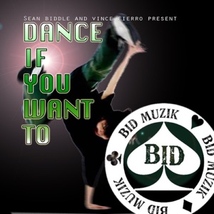 Dance If You Want To - Single