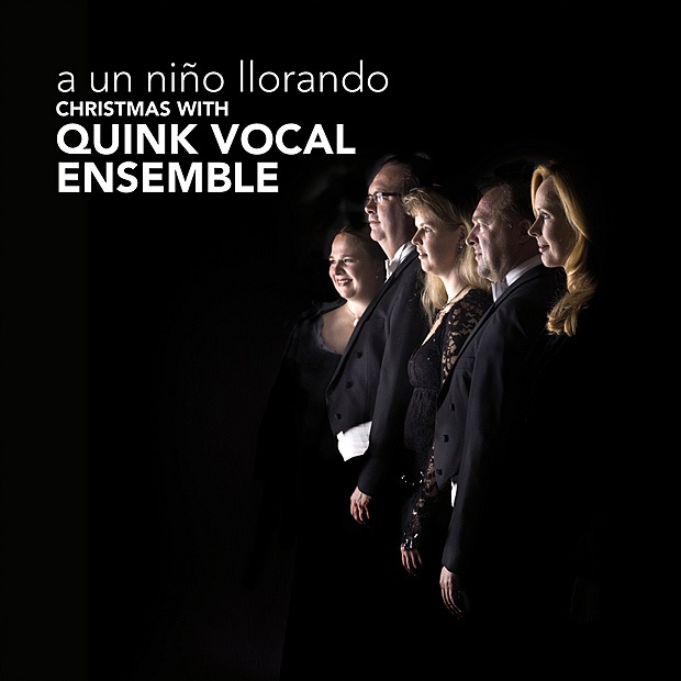 Обложка альбома «A un Niño Llorando - Christmas With Quink Vocal Ensemble» — Quink Vocal Ensemble