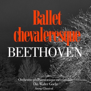 Beethoven : Ballet chevaleresque