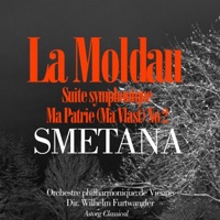 Smetana : La Moldau, Suite symphonique No. 2: Ma patrie (Ma Vlast / My Country) - EP - Wiener Philharmoniker & Wilhelm Furtwängler