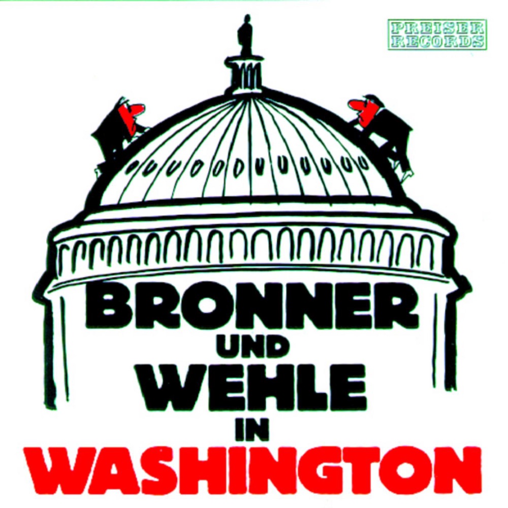 Обложка альбома «Bronner Und Wehle In Washington» — Gerhard Bronner
