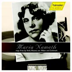 Nemeth, Maria: Opera Arias By Verdi, Mozart, Weber, and Goldmark - Studio Orchestra Nemeth, Maria: Opera Arias By Verdi, Mozart, Weber, and Goldmark - Studio Orchestra
