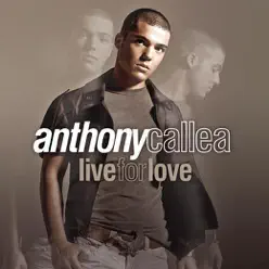 Live for Love - EP - Anthony Callea