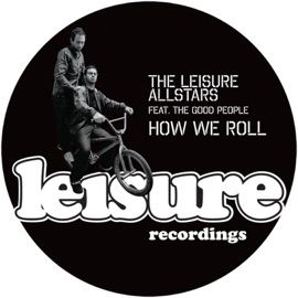 How We Roll (Substatic's 'Pork Chop You Don't Stop' Remix) Leisure Allstars