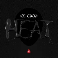 Heat Heat — El Caco