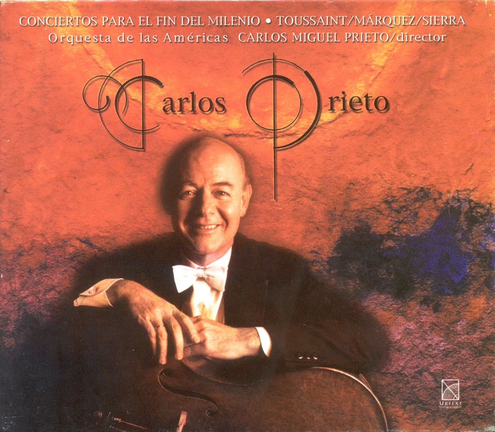 Обложка альбома «Toussaint, E.: Cello Concerto No. 2 - Marquez, A.: Espejos en la Arena - Sierra, R.: 4 Versos» — Carlos Miguel Prieto, Carlos Prieto & Orquestra de las Americas