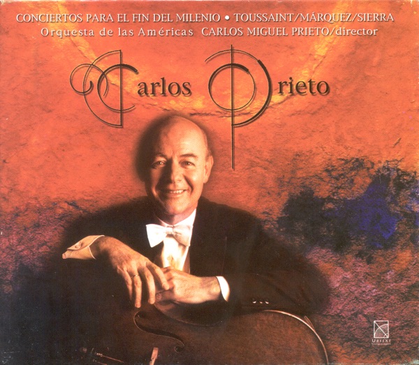 Toussaint, E.: Cello Concerto No. 2 - Marquez, A.: Espejos en la Arena - Sierra, R.: 4 Versos