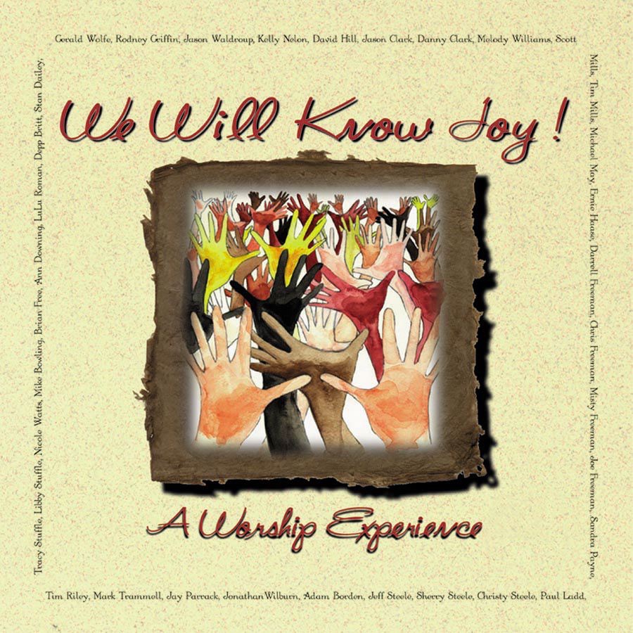 We Will Know Joy: A Worship Experience