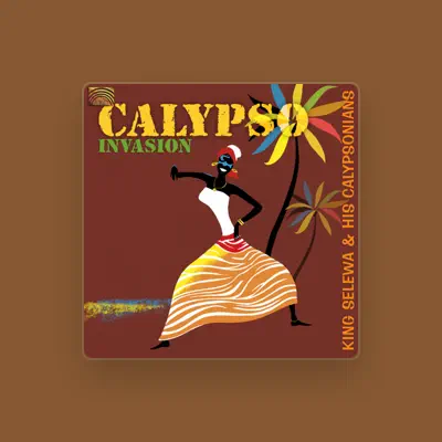 Listen to King Selewa & His Calypsonians, watch music videos, read bio, see tour dates & more!