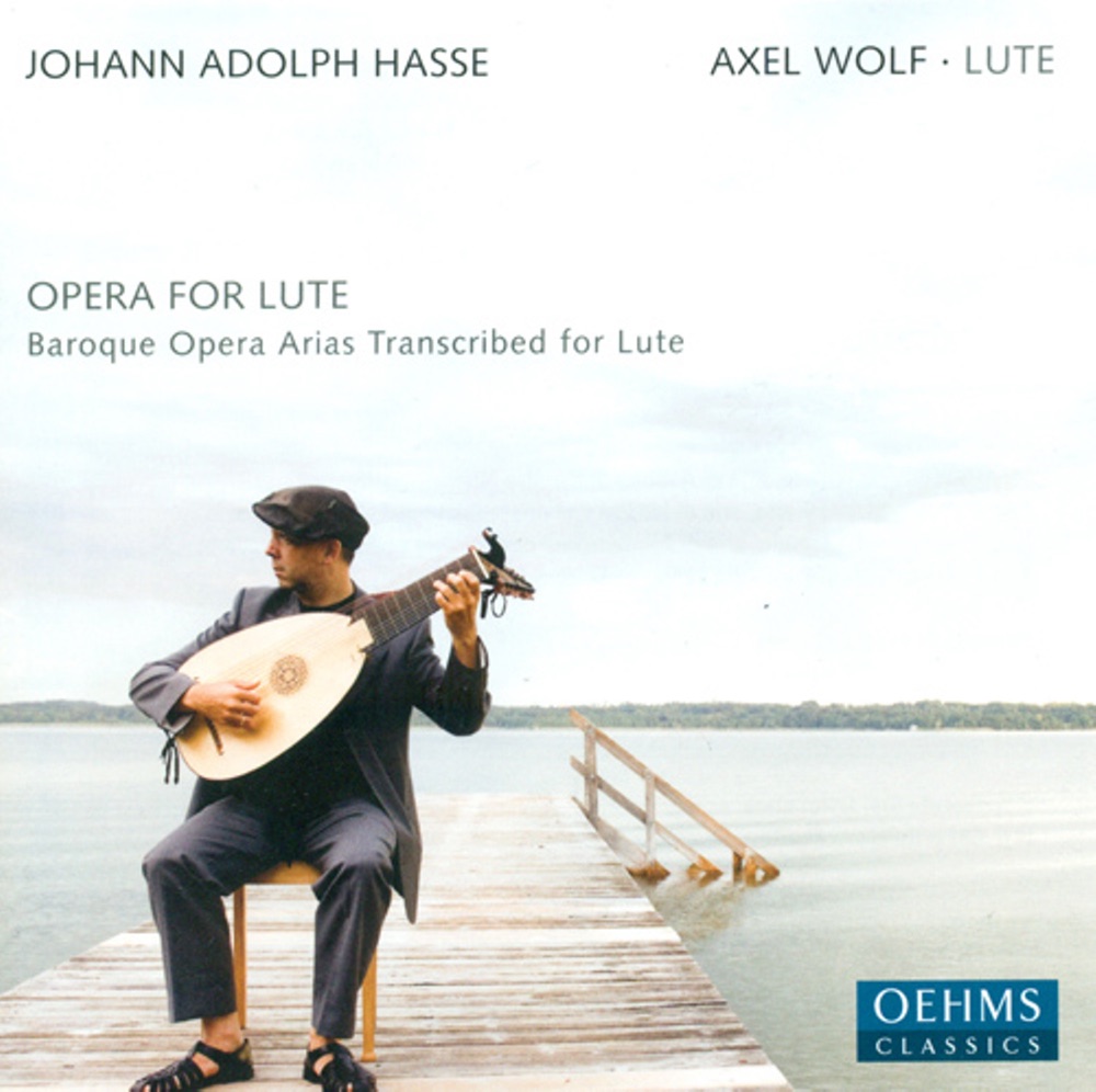 Обложка альбома «Hasse, J.A.: Opera Arias Transcribed for Lute» — Axel Wolf