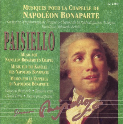 Paisiello: Musiques pour la chapelle de Napoléon Bonaparte - Messe en pastorale pour le premier consul