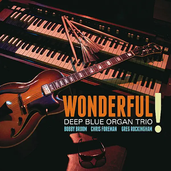 If You Really Love Me — Deep Blue Organ Trio