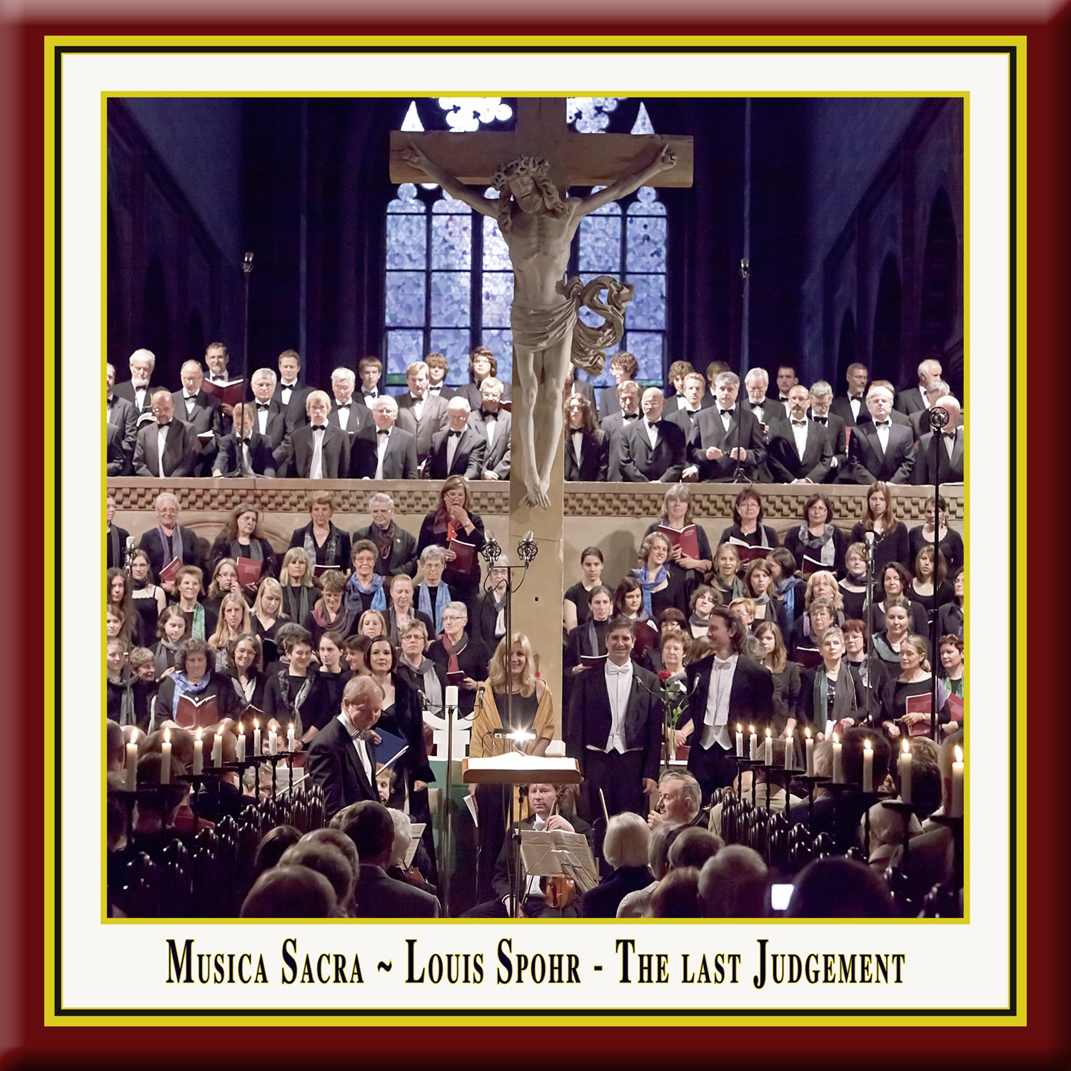 Louis Spohr - The Last Judgement / Die letzten Dinge (Original version of the Oratorio from 1826) - Musica Sacra by Louis Spohr, Miriam Meyer, Ursula Eittinger, Marcus Ullmann, Josef Franz Wagner, Kantorei Maulbronn, Maulbronn Cantor Choir, Russische Kammerphilharmonie St. Petersburg, Russian Chamber Philharmonic St. Petersburg, Russische Kammerphilharmonie, Russian Chamber Philharmonic, Jürgen Budday, Maulbronn Monastery Edition & Musica Sacra album cover
