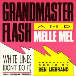 White Lines (Don't Do It) - EP - Grandmaster Flash White Lines (Don't Do It) - EP - Grandmaster Flash