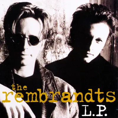 The Rembrandts: L.P. - The Rembrandts