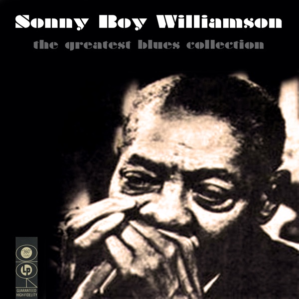 The Greatest Blues Collection - Sonny Boy Williamson I