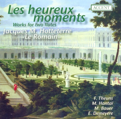 Les heureux moments - Hotteterre: Chamber Music