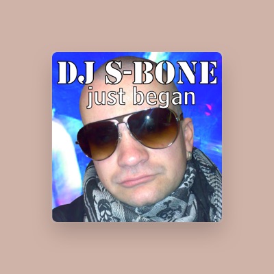 Listen to DJ S-Bone, watch music videos, read bio, see tour dates & more!